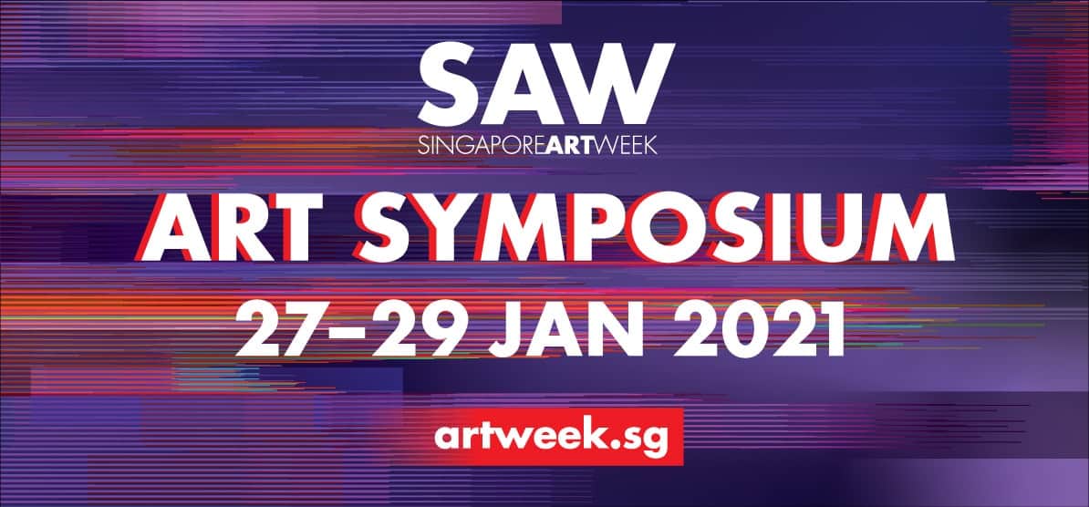 Singapore Art Week Symposium 27-29 Jan 2021