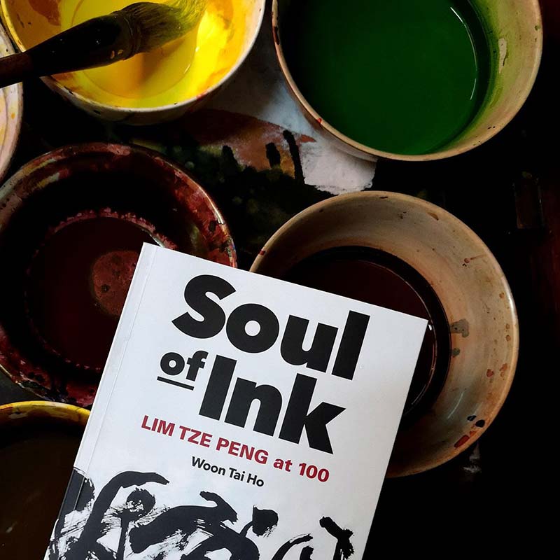 Soul of Ink: Lim Tze Peng at 100, written by Woon Tai Ho